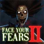 Face Your Fears 2