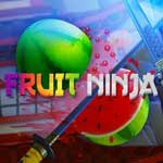 Fruit Ninja