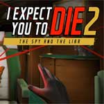 I Expect You To Die 2 The Spy and the Liar