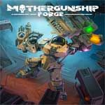 MOTHERGUNSHIP FORGE