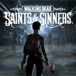 The Walking Dead Saints & Sinners