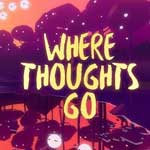 Where Thoughts Go