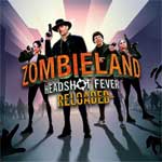 Zombieland-Headshot-Fever